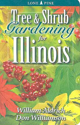 Tree & Shrub Gardening for Illinois