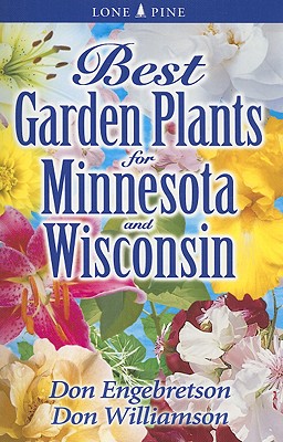 Best Garden Plants for Minnesota And Wisconsin