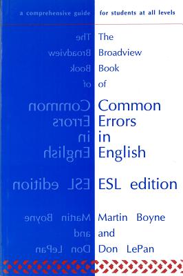 The Broadview Book of Common Errors in English - ESL Edition