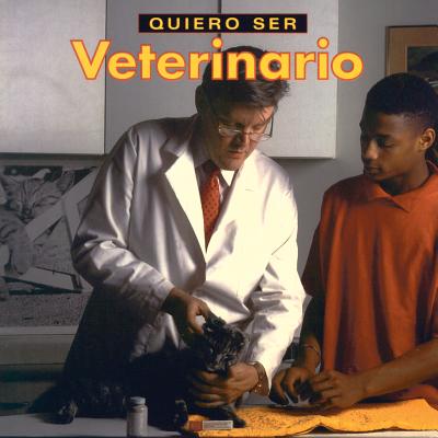 Quiero ser Veterinario (Spanish Edition)