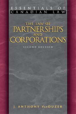 The Law of Partnerships and Corporations (Essentials of Canadian Law)