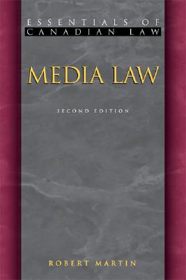 Media Law (Essentials of Canadian Law)