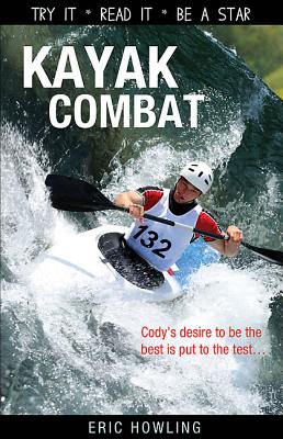 Kayak Combat (Lorimer Sports Stories)