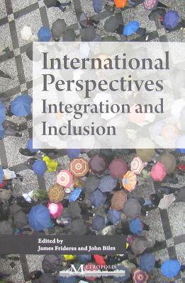 International Perspectives: Integration and Inclusion (Volume 164) (Queen's Policy Studies Series)
