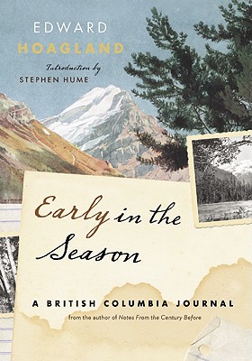 Early In The Season: A British Columbia Journal