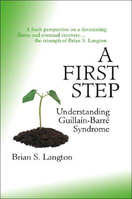 Image for A First Step - Understanding Guillain-Barre Syndrome