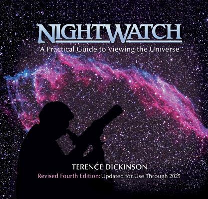 Image for NIGHTWATCH A PRACTICAL GUIDE TO VEIWING THE UNVERSE