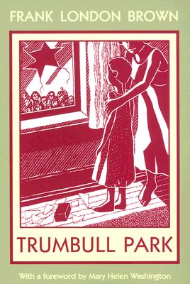 Trumbull Park (New England Library Of Black Literature)