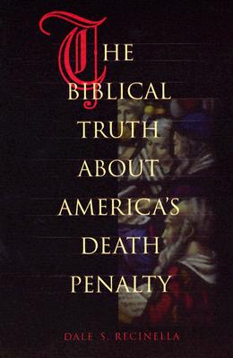The Biblical Truth about America's Death Penalty