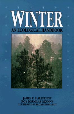 Winter: An Ecological Handbook