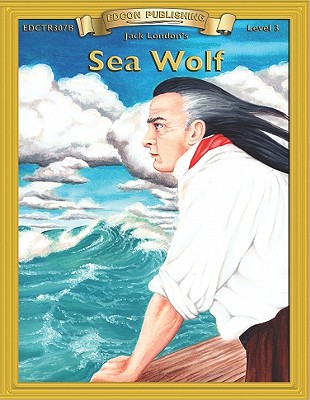 Image for Sea Wolf (Bring the Classics to Life: Level 3)