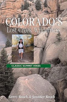 Colorado's Lost Creek Wilderness: Classic Summit Hikes