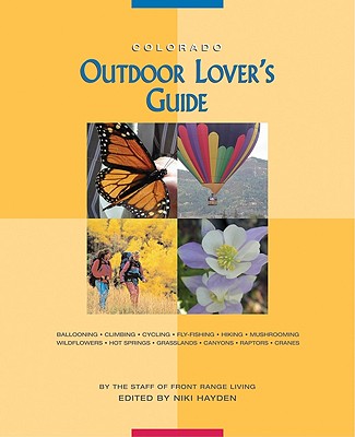 Colorado Outdoor Lover's Guide (Front Range Living Guides)