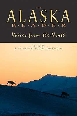 Alaska Reader: Voices from the North