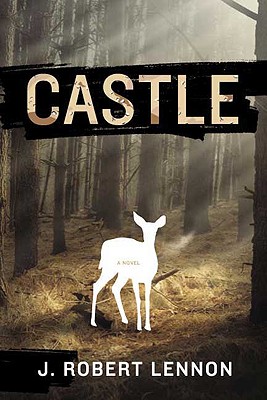 Castle: A Novel [SIGNED]