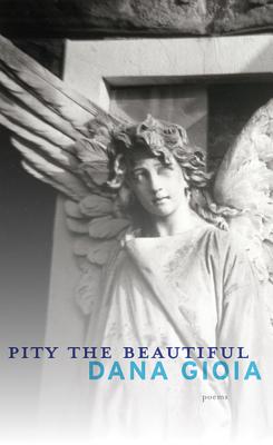 Image for Pity the Beautiful: Poems