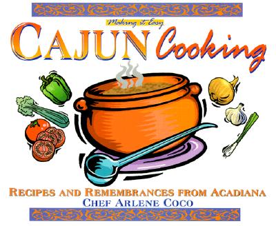 Making It Easy Cajun Cooking