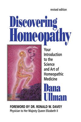 Image for Discovering Homeopathy: Your Introduction to the Science and Art of Homeopathic Medicine Second Revised Edition