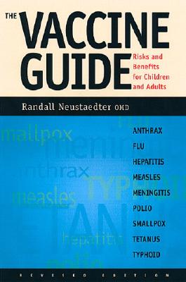 Image for The Vaccine Guide: Risks and Benefits for Children and Adults