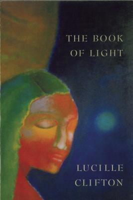 The Book of Light, Clifton, Lucille The Book of Light, Clifton, Lucille
