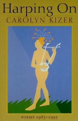 Harping On: Poems, 1985-1995