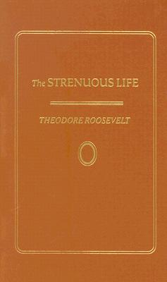 Strenuous Life