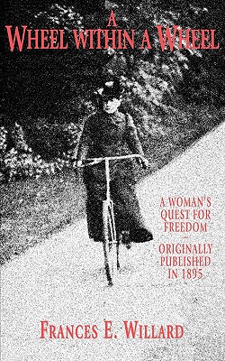 Image for Wheel Within a Wheel (Applewood Books) Wheel Within a Wheel (Applewood Books)