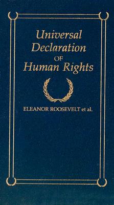 Universal Declaration of Human Rights (Books of American Wisdom)