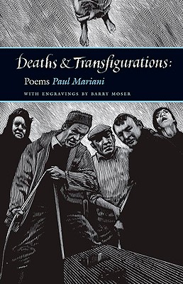 Deaths And Transfigurations: Poems