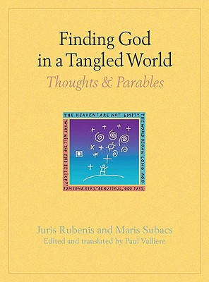 Finding God in a Tangled World - Thoughts & Parables