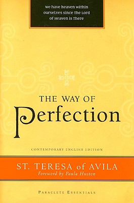 Image for The Way of Perfection (Paraclete Essentials) The Way of Perfection (Paraclete Essentials)