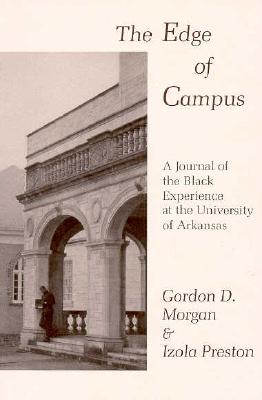 Edge of Campus: A Journal of the Black Experience at the University of Arkansas