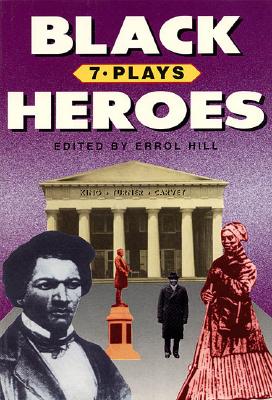 Image for Black Heroes: Seven Plays