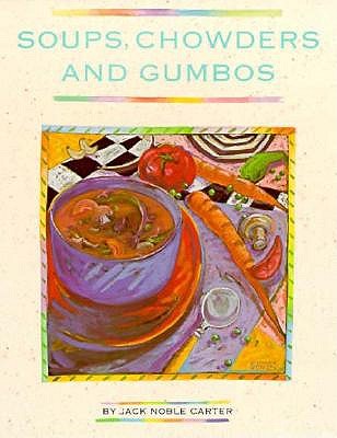 Image for Soup, Chowders and Gumbos