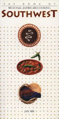 The Book of Regional American Cooking: Southwest