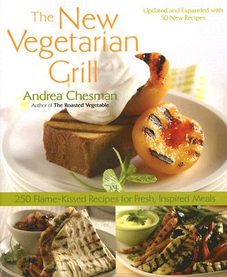 Image for The New Vegetarian Grill : 250 Flame Kissed recipes for Fresh Inspired Meals