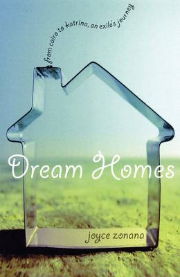 Image for Dream Homes: From Cairo to Katrina, an Exile's Journey (Jewish Women Writers)