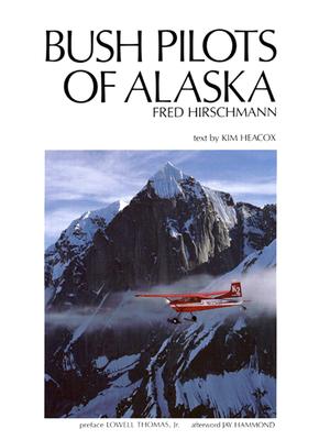 Bush Pilots of Alaska