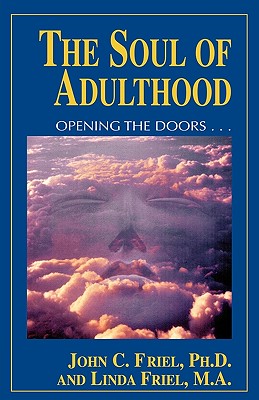 THE SOUL OF ADULTHOOD Opening the Doors