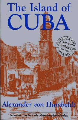 The Island of Cuba A Political Essay