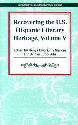 Image for Recovering the U.S. Hispanic Literary Heritage