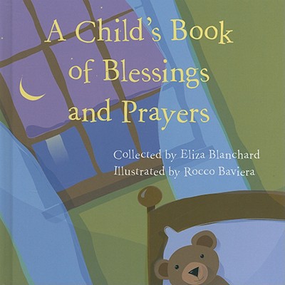 A Child's Book of Blessings and Prayers