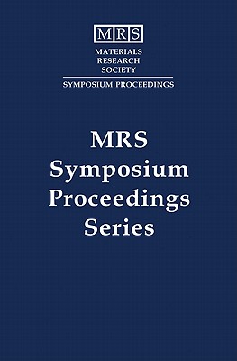 Materials Issues and Modeling for Device Nanofabrication: Symposia Held November 29 - December 2, 1999, Boston, Massachusetts, U.S.A [Materials Research Society Symposium Proceedings 584]