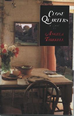 Close Quarters: A Novel (Angela Thirkell Barsetshire Series)