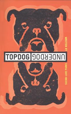 Topdog / Underdog
