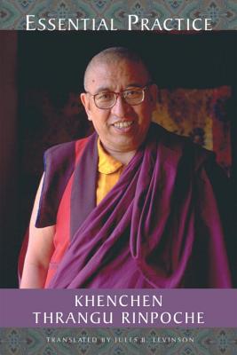 Essential Practice: Lectures on Kamalashila's Stages of Meditation in the Middle Way School