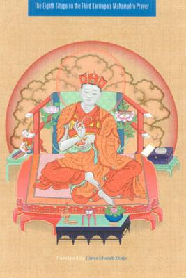 The Eighth Situpa on the Third Karmapa's Mahamudra Prayer