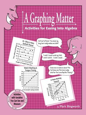 Image for A Graphing Matter: Activities for Easing Into Algebra