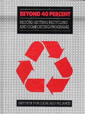 Beyond 40%: Record-Setting Recycling And Composting Programs