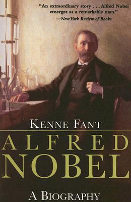 Alfred Nobel: A Biography